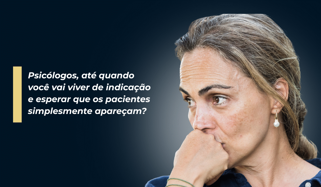 Psicologo como atrair clientes